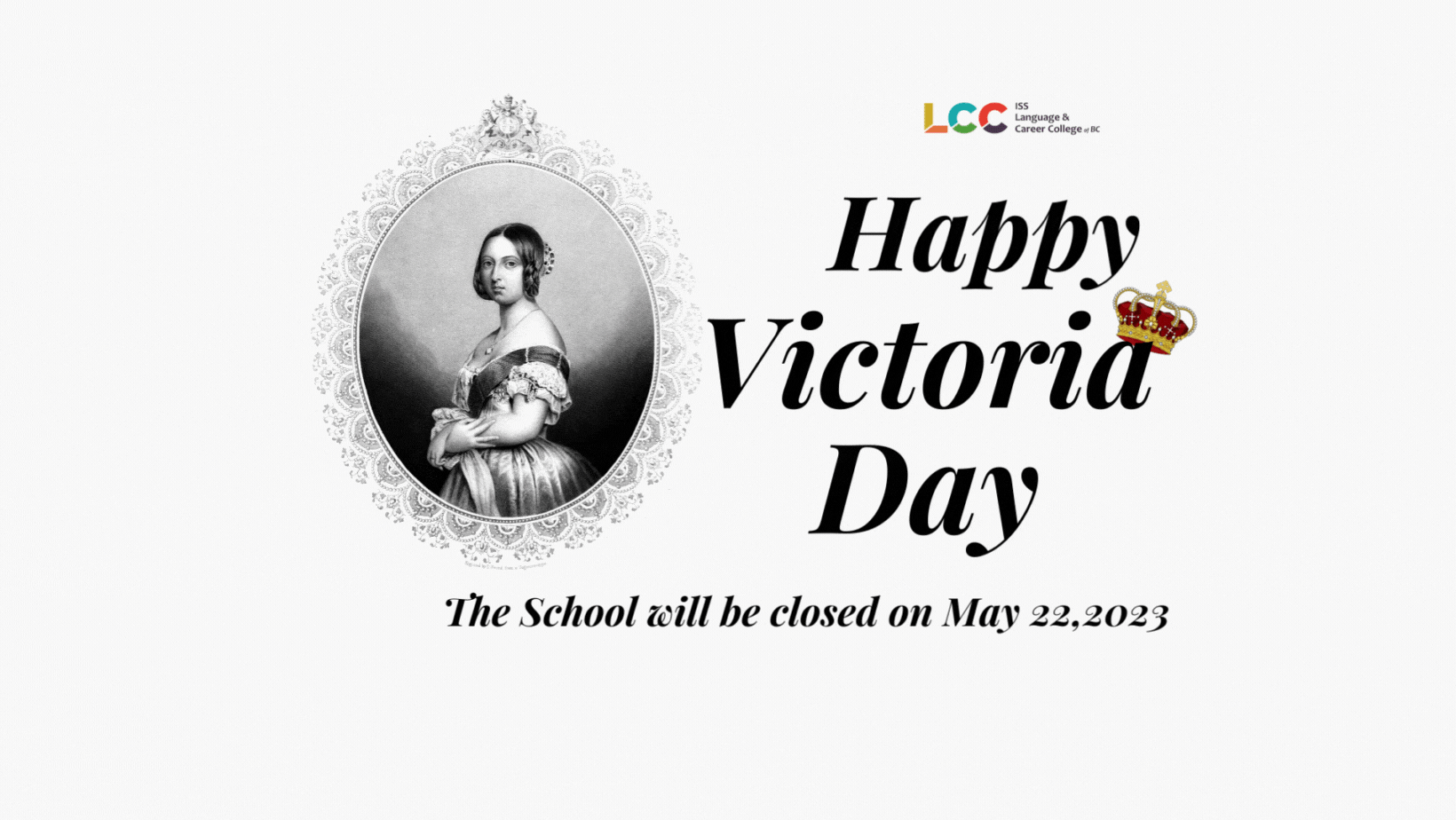 Happy Victoria Day. The School will be closed on May 22, 2023.