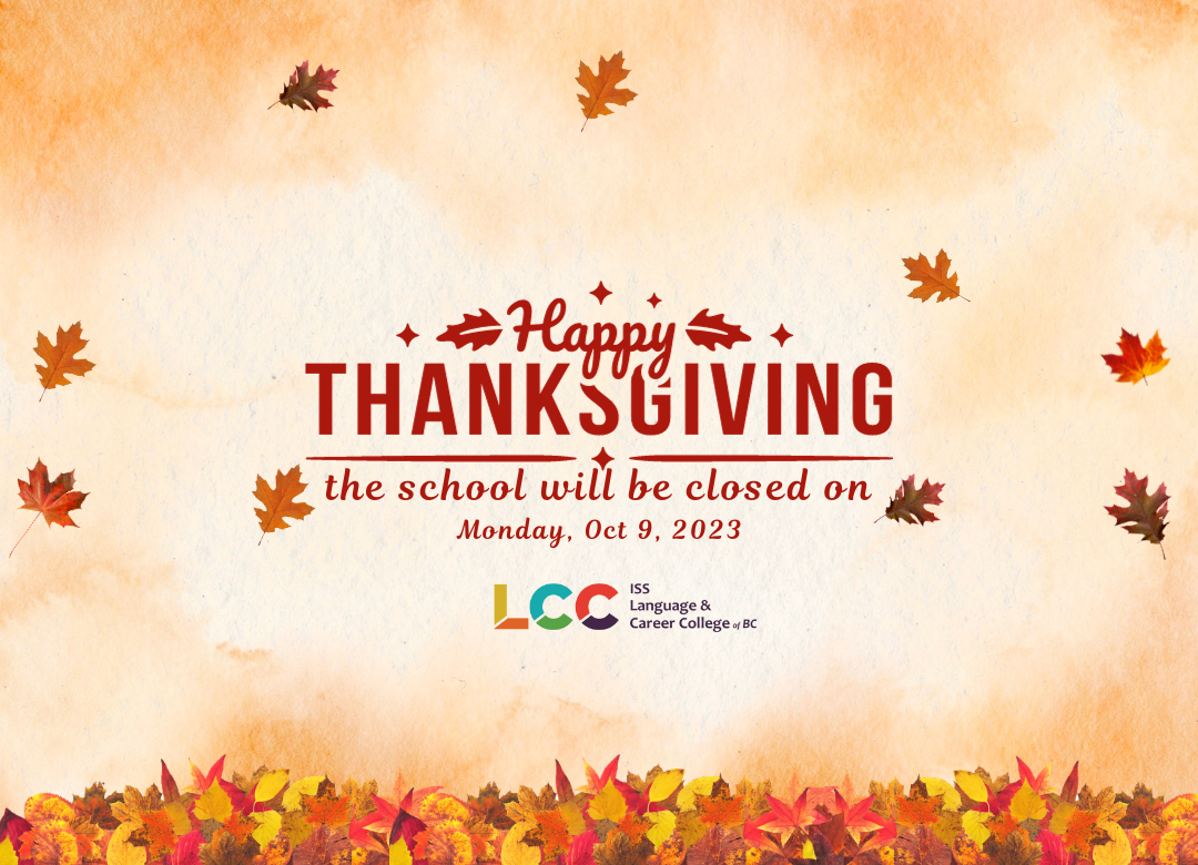 Happy Thanksgiving Day, the school will be closed on Oct, 09, 2023